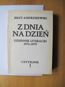 Jerzy Andrzejewski Dziennik literacki 1972-1976  tom 1