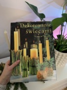 Dekorowanie świecami. Wskazówki jak robić świece