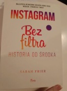 Instagram bez filtra książka Sarah Frier nowa