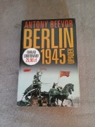 Antony Beevor - Berlin 1945