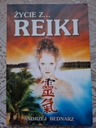 Książka Życie z reiki, Andrzej Bednarz