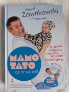 MAMO TATO CO TY NA TO? Część 1 i 2. DWUPAK, Paweł Zawitkowski i Przyjaciele