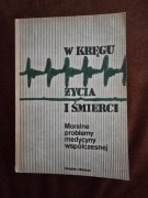 W kręgu życia i śmierci 