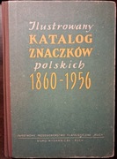 Ilustrowany katalog znaczków polskich 1860 - 1956