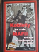 Clare Longrrigg Kobiety na czele mafii