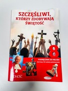 Szczęsliwi, którzy zdobywają świętość - Podręcznik do religii kl. VIII
