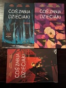 Coś zabija dzieciaki tomy 1-3