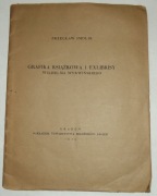 Grafika książkowa i exlibrisy Wyrwińskiego. Smolik