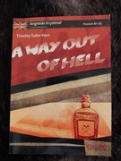 A way out of Hell T. TUDOR-HART B1-B2