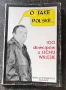 "O take Polske" 100 dowcipów o Lechu Wałęsie