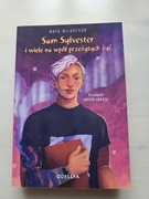 Sam Sylvester i wiele na wpół przeżytych żyć