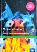 TO JEST CHEMIA 2, Nowa Era zakres podstawowy 