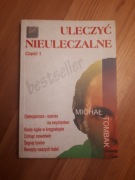 Uleczyć nieuleczalne. Michał Tombak 