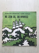 NIE ZJEM CIĘ, JAK OPOWIESZ - Grabowski S. Poczytaj mi mamo