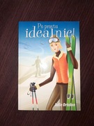 Po prostu idealnie Julie Ortolon