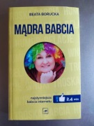 Beata Borucka - Mądra Babcia 