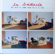 CD  La Batterie – He Ate A Lamp Now He's A Fan