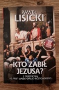 Kto zabił Jezusa?