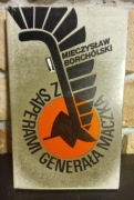 Z SAPERAMI GENERAŁA MACZKA - MIECZYSŁAW BORCHÓLSKI