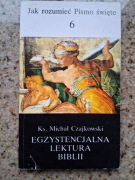 Ks. Michał Czajkowski - Egzystencjalna lektura Biblii