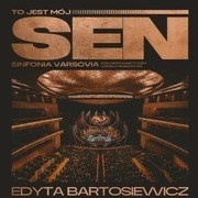 Edyta Bartosiewicz To Jest Mój Sen Lp Sinfonia Varsovia