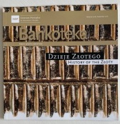 Bankoteka, Dzieje Złotego, Wydanie Specjalne 2018.