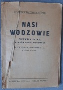 Nasi Wodzowie - pierwsza setka czasów porozbiorowych Światopełk-Słupski