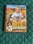 Nela na 3 kontynentach podróże nieznane