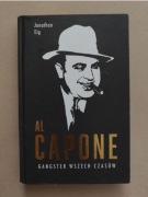 Al Capone gangster wszech czasów Jonathan Eig