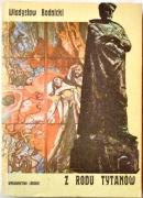 Z RODU TYTANÓW - Władysław Bodnicki