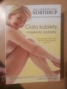 Cialo kobiety, mądrość kobiety. Christiane Northrupp