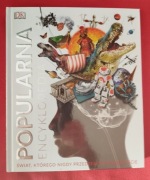 Popularna Encyklopedia. Świat którego nigdy przedtem nie widzieliście 