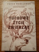 Duchowe życie zwierząt Peter Wohlleben