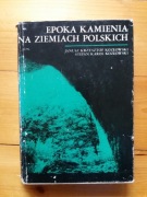Epoka kamienia na ziemiach polskich Kozłowski