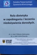 Rola dietetyka w zapobieganiu i leczeniun niedożywienia dorosłych. 