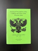 HISTORICAL DESCRIPTION OF THE CLOTHING AND ARMS OF THE RUSSIAN ARMY