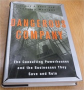 Dangerous Company: Consulting Powerhouses