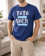 T-shirt Tata ma zawsze rację 
