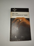 Willa Cather Mój śmiertelny wróg 