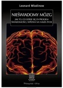 Nieświadomy mózg Mlodinow Leonard