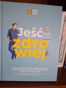 Jeść zdrowiej  Kuchnia Lidla