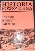 "Historia powszechna 1871-1918 Janusz Pajewski