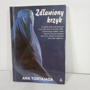 Zdławiony krzyk. Ana Tortajada