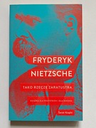 Tako rzecze Zaratustra. Książka dla wszystkich i dla nikogo