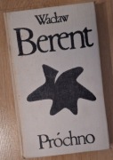 Próchnica Wacław Berent