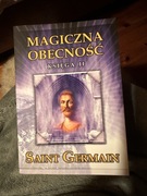 Magiczna obecność księga II Saint Germain