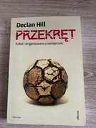 Declan Hill Przekręt