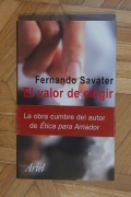 Fernando Savater - El valor de elegir