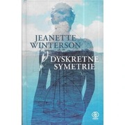 Jeanette Winterson - Dyskretne symetrie