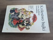 Królestwo bajki i Przez Różową Szybkę Ewa Szelburg Zarembina